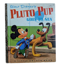 1952 A Little Golden Book Walt Diney's Pluto Pup Goes To Sea - HC
