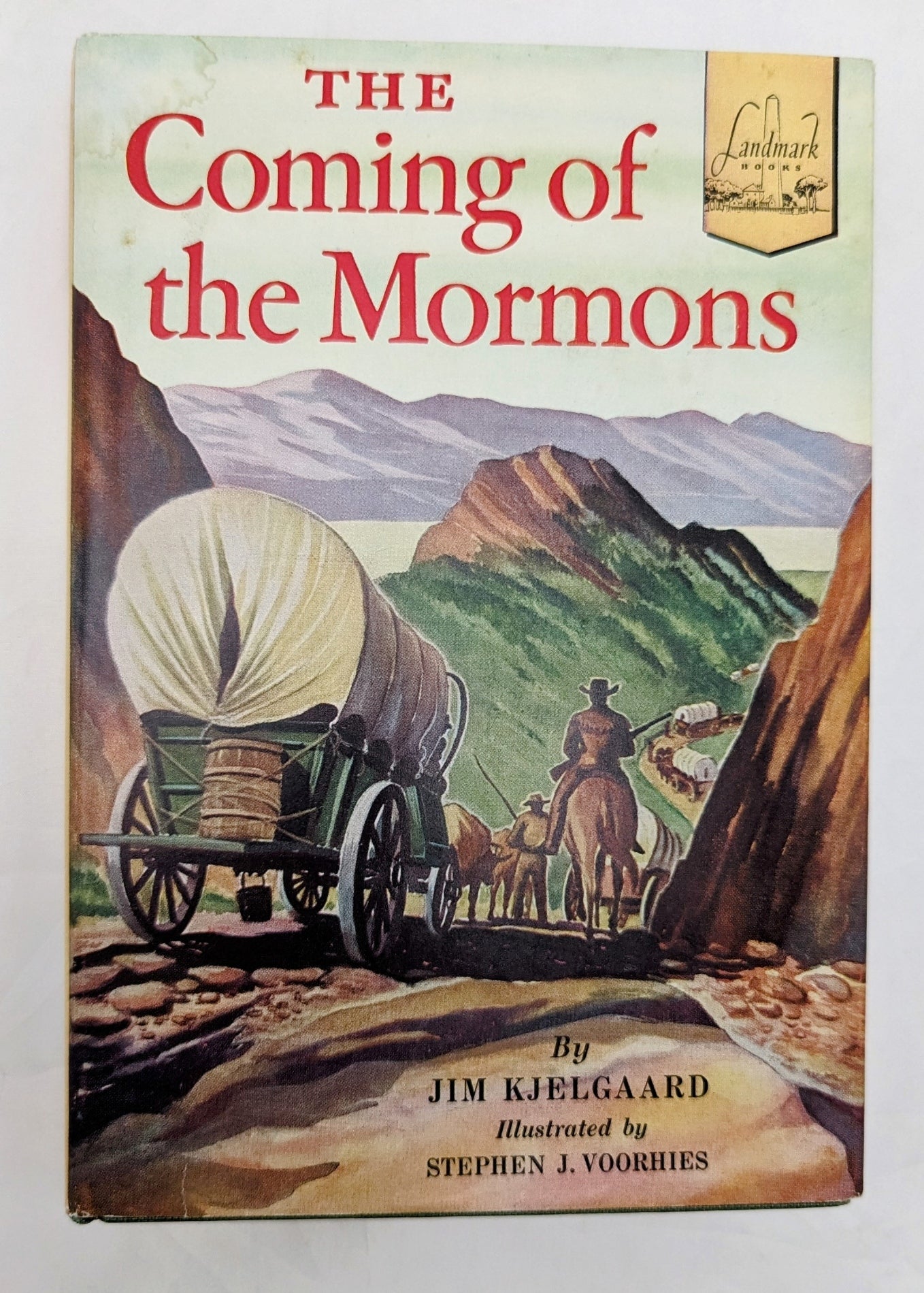 1953 Landmark The Coming Of The Mormons By Jim Kjelgaard - HC