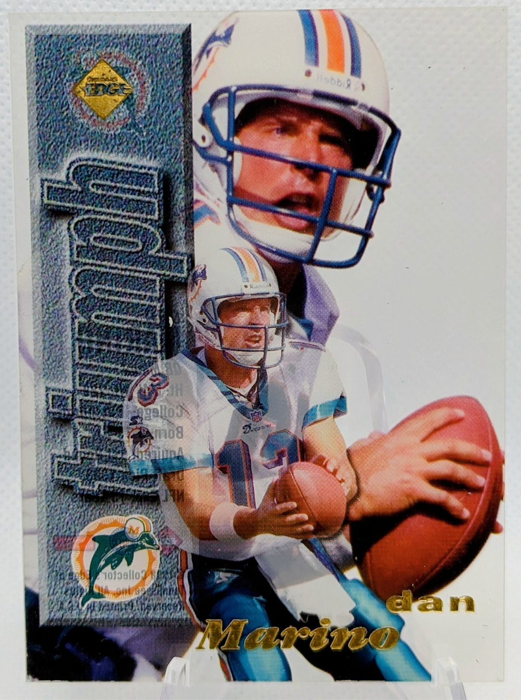 1998 Collector's Edge 1st Place Triumph Acetate Dan Marino #18 Miami Dolphins