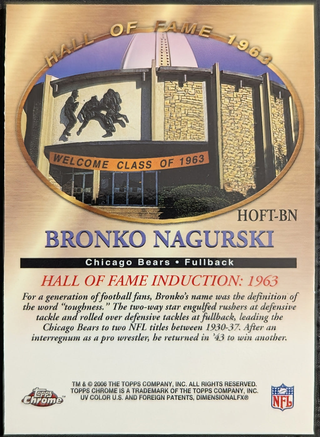 2006 Topps Chrome Hall of Fame Class HOFT-BN Bronko Nagurski Chicago Bears image 2