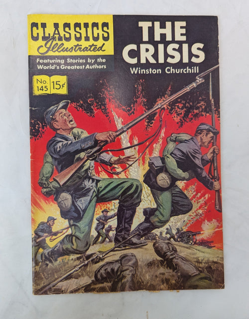 1958 Classics Illustrated The Crisis By Winston Churchill No.145 Comic Book