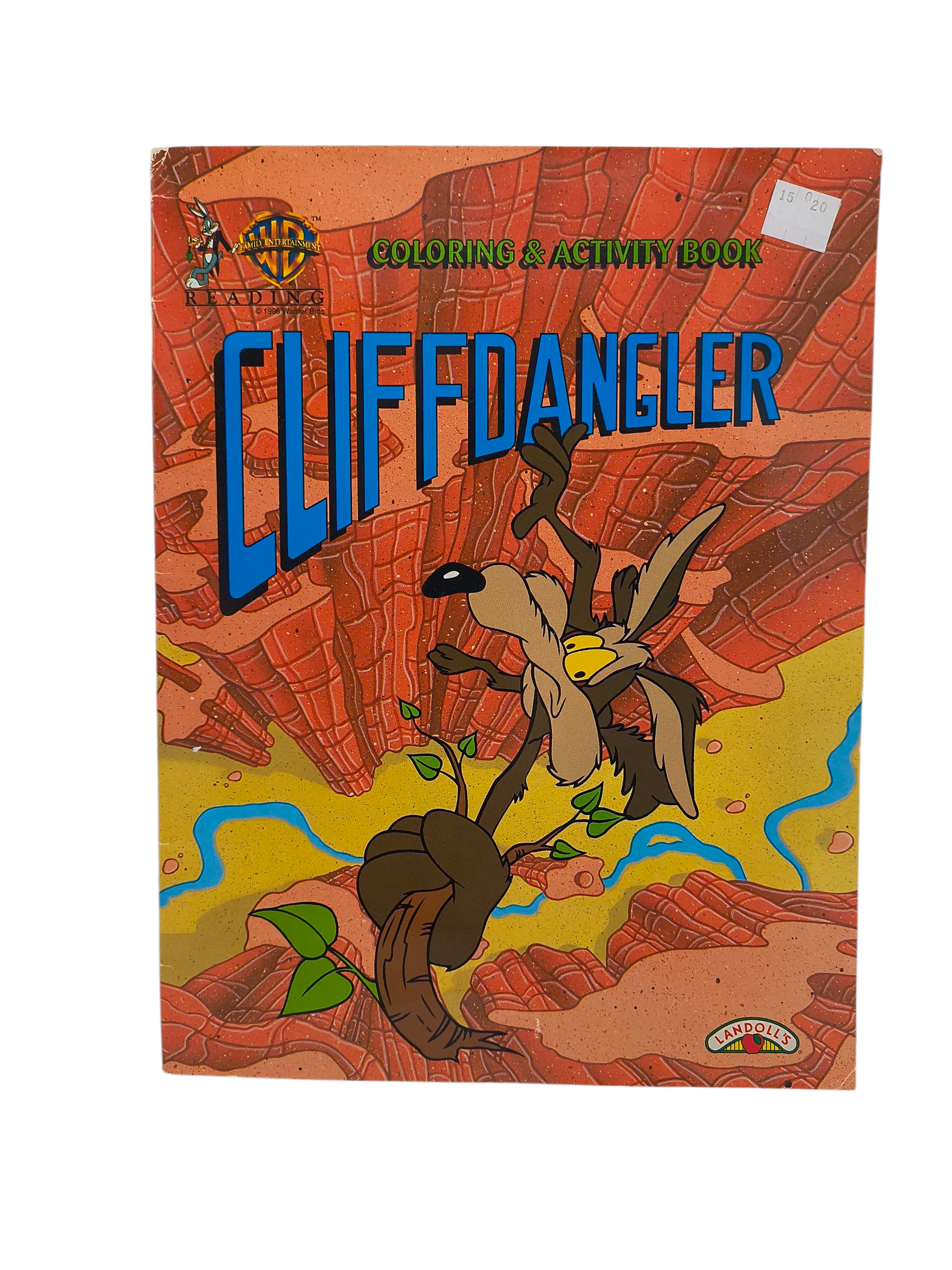 1996 Landoll's Looney Tunes Cliffdangler Wile Coyote Coloring & Activity Book