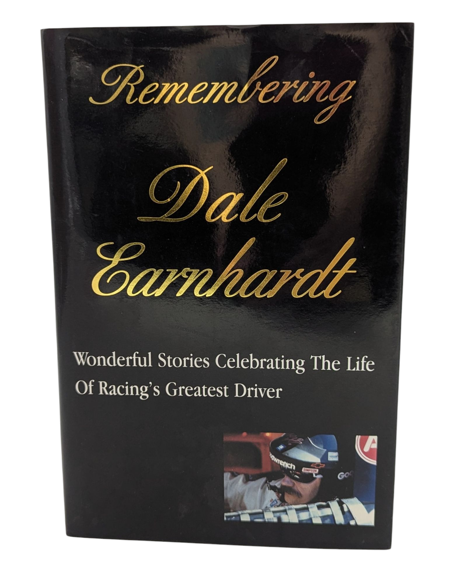 2001 Remembering Dale Earnhardt Celebrating Racings Greatest By Rich Wolfe - HC