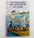 1960 The Bobbsey Twins' Big Adventure At Home #8 by Laura Lee Hope HC