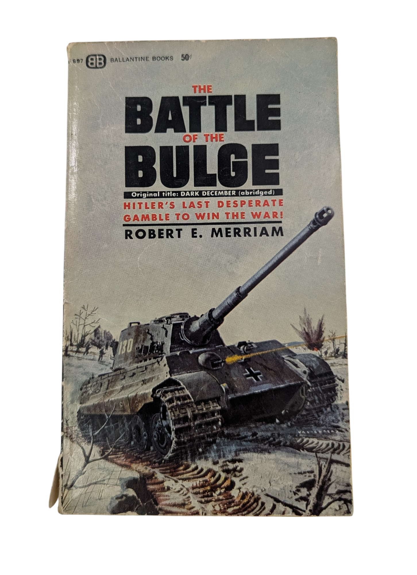 1963 Ballantine The Battle Of The Bulge By Robert Merriam Paperback Book