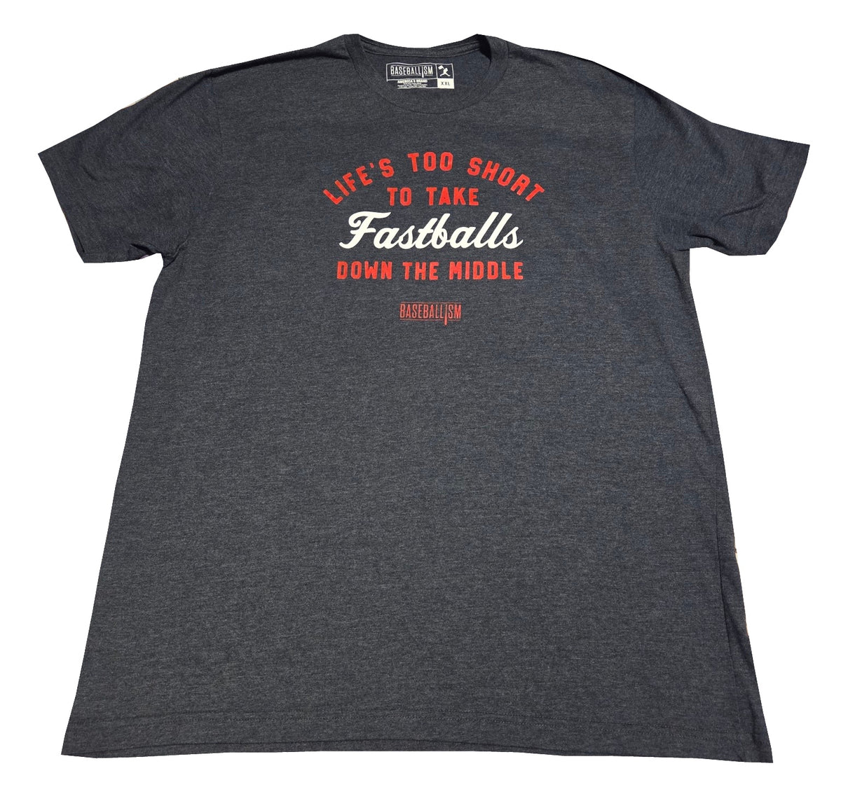 Baseballism Life's Too Short Fastballs XXL T-shirt front on white background