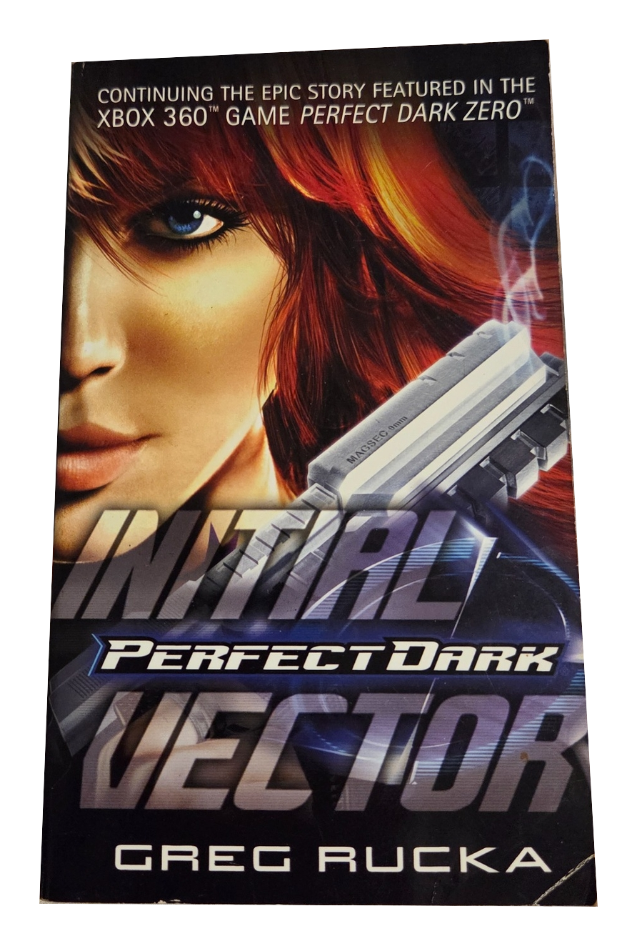 Perfect Dark Initial Vector by Greg Rucka — front cover, pre-owned actual copy